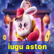 iugu aston